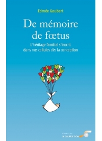 De mémoire de foetus