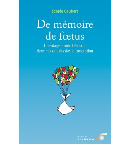 De mémoire de foetus