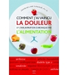 Comment j'ai vaincu la douleur