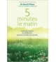 5 minutes le matin