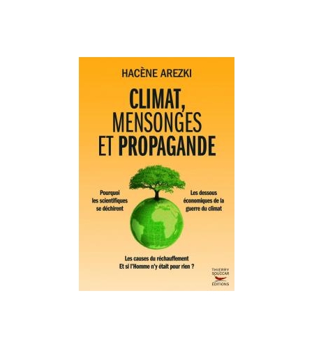 Climat, mensonges et propagande