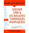 Soigner lyme et les maladies chroniques inexpliquées