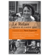 Le relais envers et contre tout
