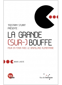 La grande (sur-)bouffe