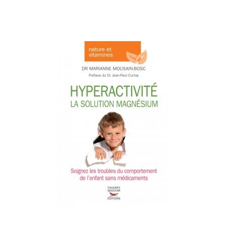 Hyperactivité, la solution magnésium