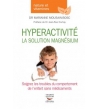Hyperactivité, la solution magnésium