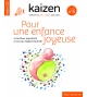 Hors-série n°5 Kaizen Pour une enfance joyeuse tome 1 de 0 à 6 ans