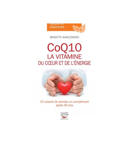 Coq 10 la vitamine du coeur