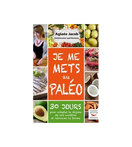 Je me mets au paléo