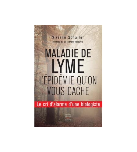 Maladie de lyme l'épidémie qu'on vous cache