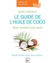 Le guide de l'huile de coco