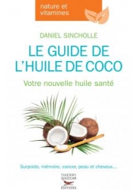 Le guide de l'huile de coco