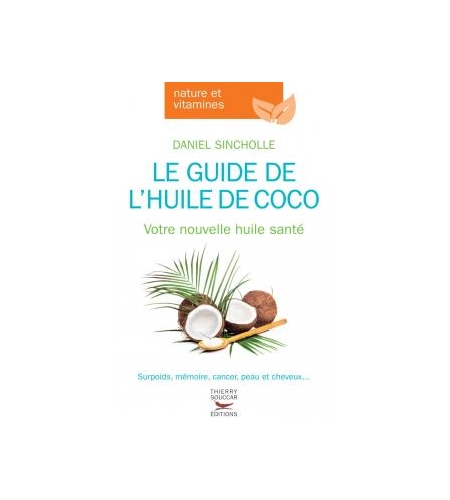 Le guide de l'huile de coco