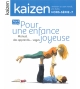 Hors-série n°7 Kaizen Pour une enfance joyeuse tome 2 de 6 à 12 ans