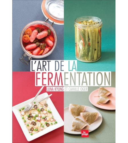 L'art de la fermentation