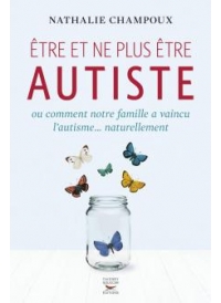 Être et ne plus être autiste