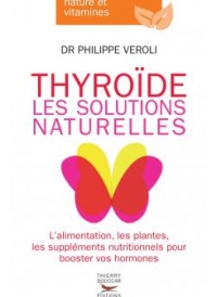 Thyroïde, les solutions naturelles