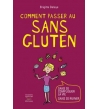 Comment passer au sans gluten