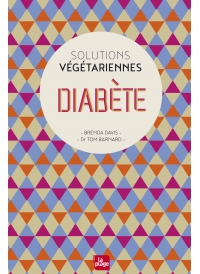 Diabète Solutions végétariennes