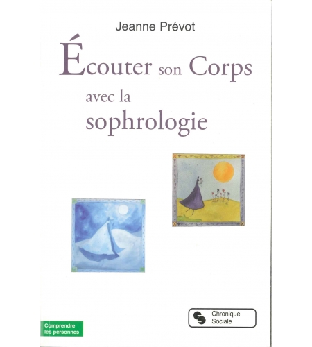 Ecouter son corps avec la sophrologie