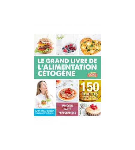 Grand livre de l'alimentation cétogène