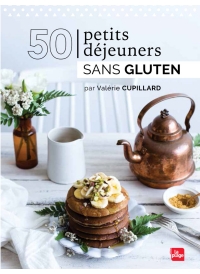 50 petits déjeuners sans gluten