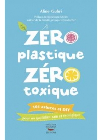 Zéro plastique zéro toxique