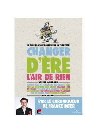 Changer d'ère, l'air de rien