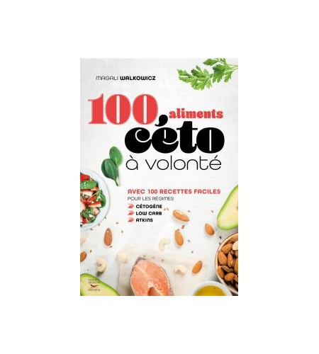 100 aliments céto à volonté