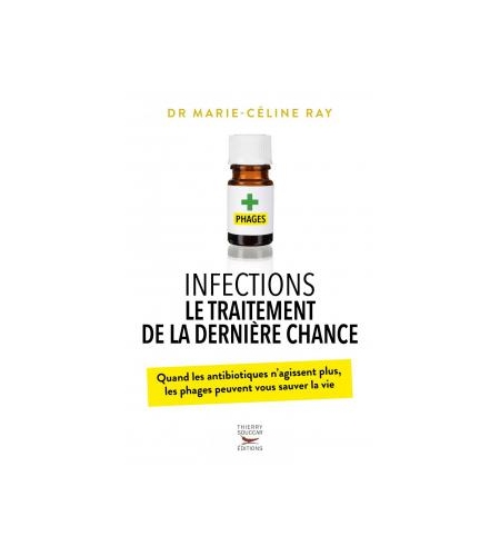 Infections, le traitement de la dernière chance