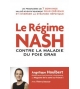 Le régime NASH contre la maladie du foie gras