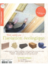 N° Spécial Tout savoir sur l'isolation écologique