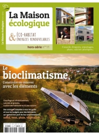 Hors-série n°11 La Maison Ecologique - Le Bioclimatisme