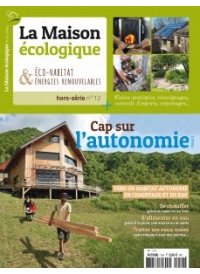 Hors-série n°12 La Maison Ecologique - Cap sur l'autonomie Tome 2