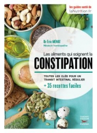 Les aliments qui soignent la constipation