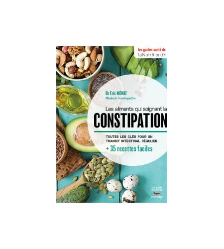 Les aliments qui soignent la constipation