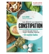 Les aliments qui soignent la constipation