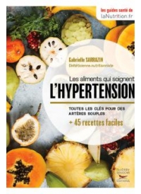 Les aliments qui soignent l'hypertension