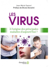 Les virus, à l’origine des principales maladies d’aujourd’hui