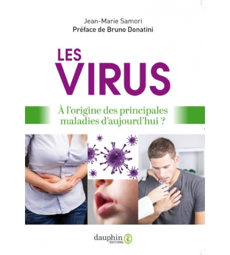 Les virus, à l’origine des principales maladies d’aujourd’hui