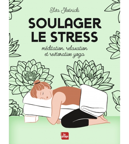 Soulager le stress