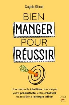 Bien manger pour réussir