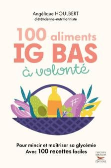 100 Aliments IG bas à volonté