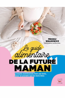 Le guide alimentaire de la future maman