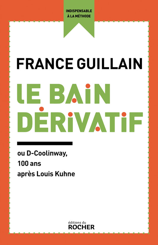 Le bain dérivatif