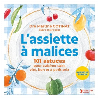 L'assiette à malices - 101 Astuces