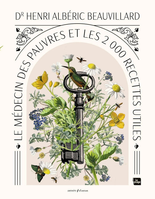 Le médecin des pauvres et 2000 recettes utiles