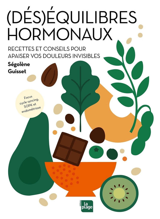 (Dés)équilibres hormonaux