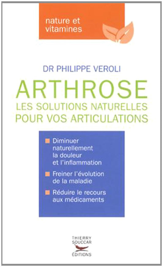 Arthrose : les solutions naturelles