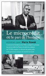 Le microcrédit ou le pari de l'homme